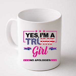 Yes Im A Trump Girl No Apologies 2024 Election Coffee Mug