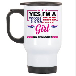 Yes Im A Trump Girl No Apologies 2024 Election Stainless Steel Travel Mug