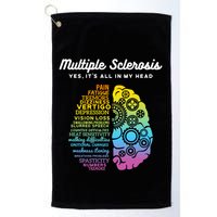 Yes ItS All In My Head Multiple Sclerosis Gift Ms Gift Golf Towel