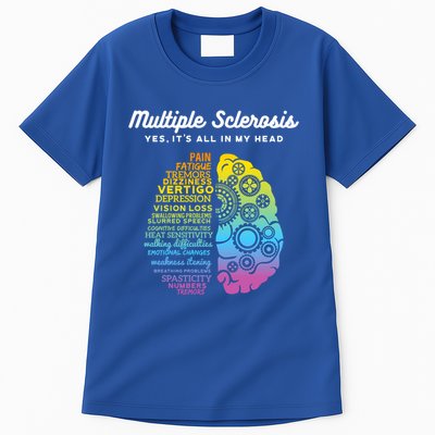 Yes ItS All In My Head Multiple Sclerosis Gift Ms Gift Tall T-Shirt