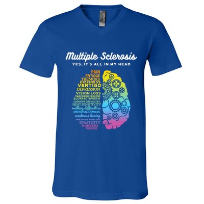 Yes ItS All In My Head Multiple Sclerosis Gift Ms Gift V-Neck T-Shirt