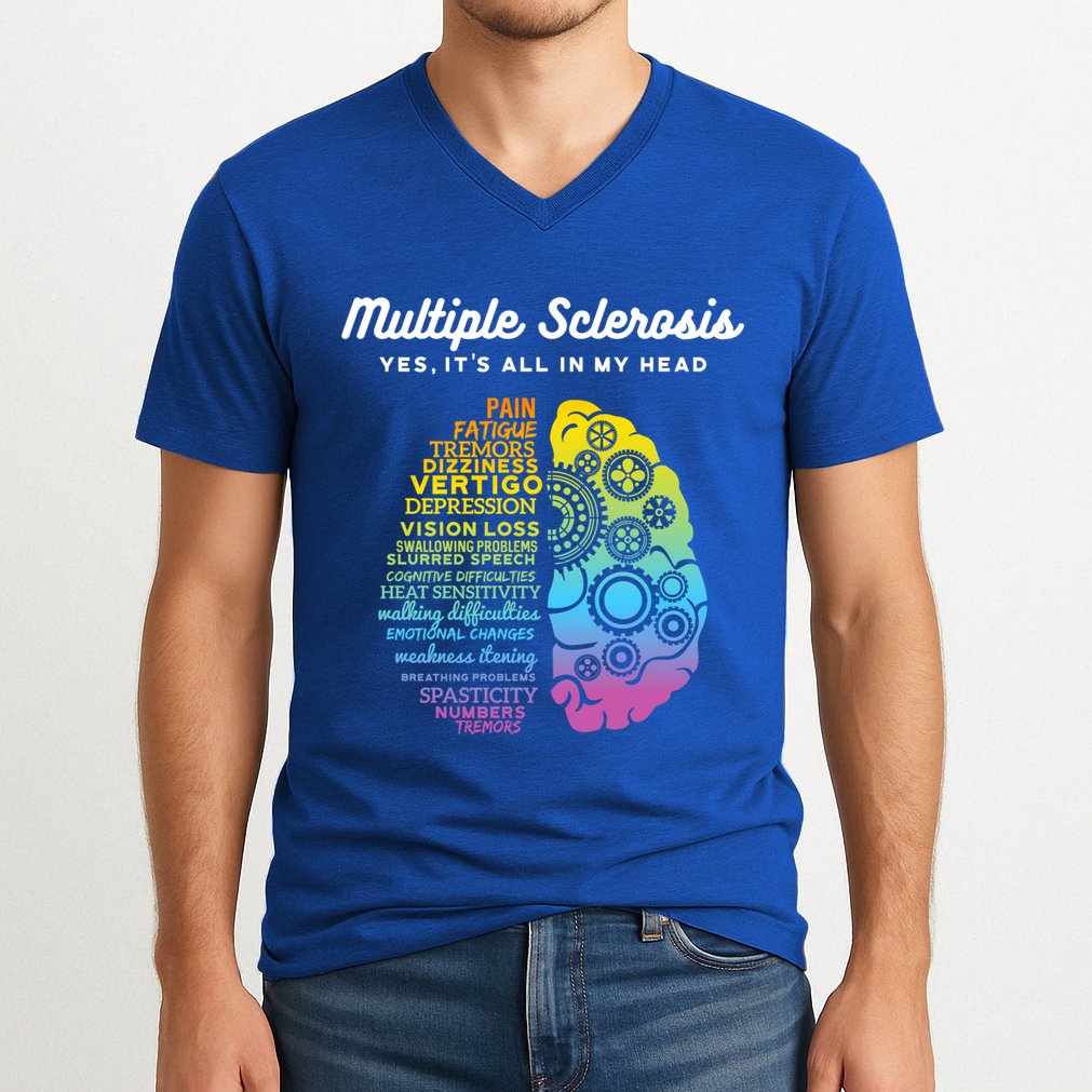 Yes ItS All In My Head Multiple Sclerosis Gift Ms Gift V-Neck T-Shirt