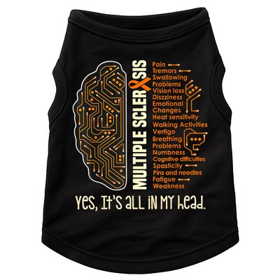 Yes It's All In My Head Multiple Sclerosis Ribbon Brain Doggie Tank