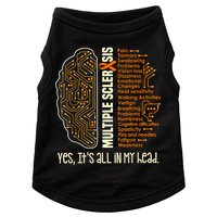 Yes It's All In My Head Multiple Sclerosis Ribbon Brain Doggie Tank