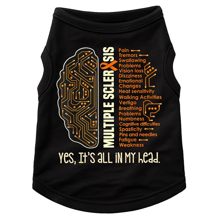 Yes It's All In My Head Multiple Sclerosis Ribbon Brain Doggie Tank