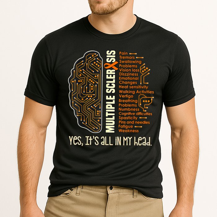Yes It's All In My Head Multiple Sclerosis Ribbon Brain Performance Shirt