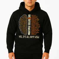 Yes It's All In My Head Multiple Sclerosis Ribbon Brain Hoodie