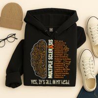 Yes It's All In My Head Multiple Sclerosis Ribbon Brain Hoodie