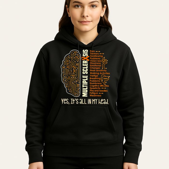 Yes It's All In My Head Multiple Sclerosis Ribbon Brain Hoodie