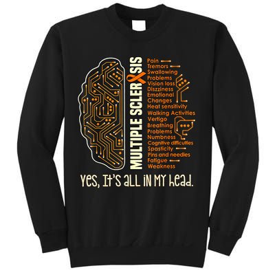Yes It's All In My Head Multiple Sclerosis Ribbon Brain Sweatshirt