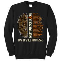Yes It's All In My Head Multiple Sclerosis Ribbon Brain Sweatshirt