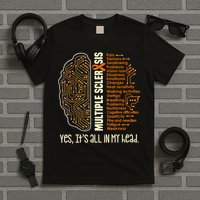 Yes It's All In My Head Multiple Sclerosis Ribbon Brain T-Shirt