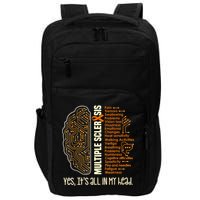 Yes It's All In My Head Multiple Sclerosis Ribbon Brain Impact Tech Backpack