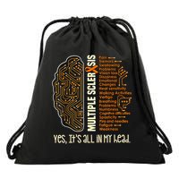 Yes It's All In My Head Multiple Sclerosis Ribbon Brain Drawstring Bag