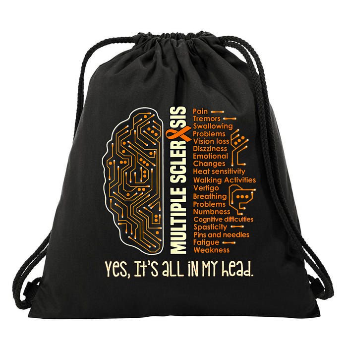 Yes It's All In My Head Multiple Sclerosis Ribbon Brain Drawstring Bag