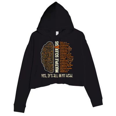 Yes It's All In My Head Multiple Sclerosis Ribbon Brain Crop Fleece Hoodie