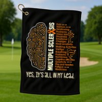 Yes It's All In My Head Multiple Sclerosis Ribbon Brain Golf Towel