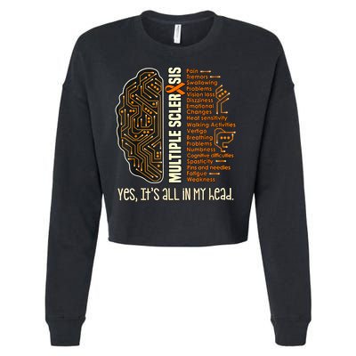Yes It's All In My Head Multiple Sclerosis Ribbon Brain Cropped Pullover Crew