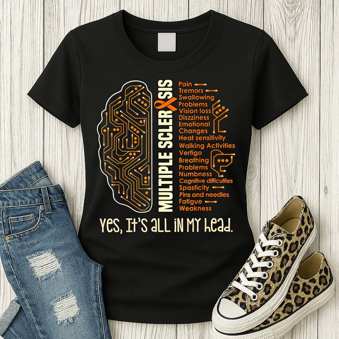 Yes It's All In My Head Multiple Sclerosis Ribbon Brain Womens T-Shirt