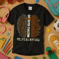 Yes It's All In My Head Multiple Sclerosis Ribbon Brain Kids T-Shirt
