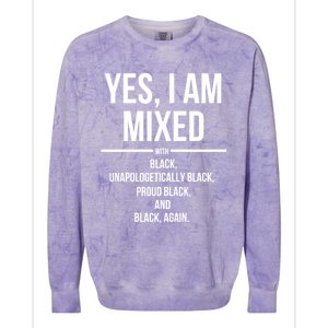 Yes I Am Mixed With Black Proud Black History Month Colorblast Crewneck Sweatshirt