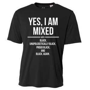 Yes I Am Mixed With Black Proud Black History Month Cooling Performance Crew T-Shirt