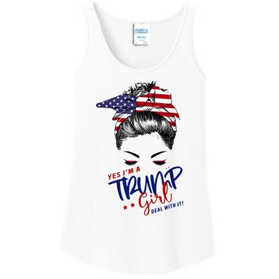 Yes IM A Trump Girl Deal With It Messy Bun Funny Trump 2024 Ladies Essential Tank