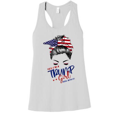 Yes IM A Trump Girl Deal With It Messy Bun Funny Trump 2024 Women's Racerback Tank