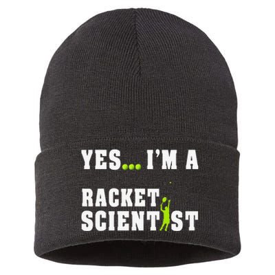 Yes I'm A Rocket Scientist Funny Player Racquetball Sustainable Knit Beanie