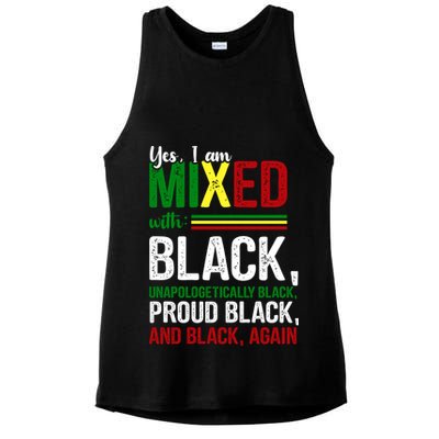 Yes I Am Mixed With Black Proud Black History Month Ladies PosiCharge Tri-Blend Wicking Tank