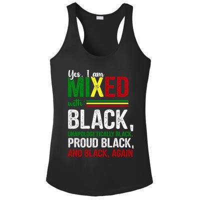Yes I Am Mixed With Black Proud Black History Month Ladies PosiCharge Competitor Racerback Tank