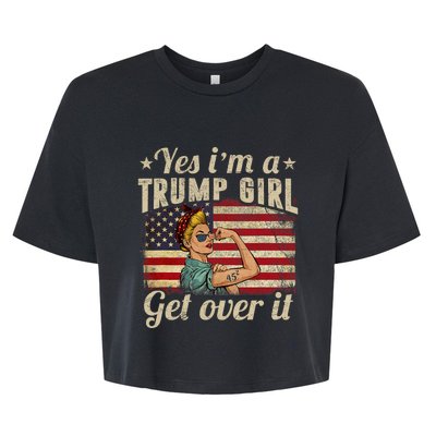 Yes IM A Trump Girl Get Over It Us Flag Bella+Canvas Jersey Crop Tee