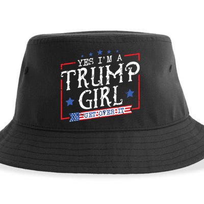 Yes IM A Trump Girl Get Over It Gifts For Trump Supporter Sustainable Bucket Hat