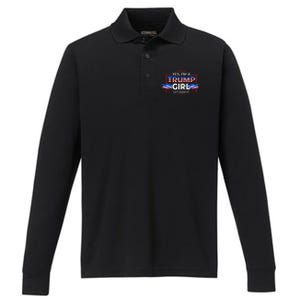 Yes IM A Trump Girl Get Over It Support Trump Performance Long Sleeve Polo