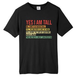 Yes I Am Tall Tall Fusion ChromaSoft Performance T-Shirt