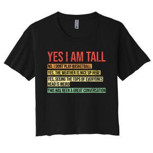 Yes I Am Tall Women's Crop Top Tee