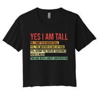 Yes I Am Tall Women's Crop Top Tee