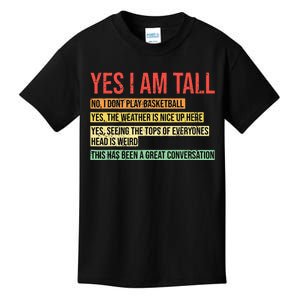 Yes I Am Tall Kids T-Shirt