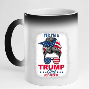 Yes Im A Trump Girl Get Over It Vneck 11oz Black Color Changing Mug