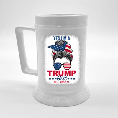 Yes Im A Trump Girl Get Over It Vneck Beer Stein