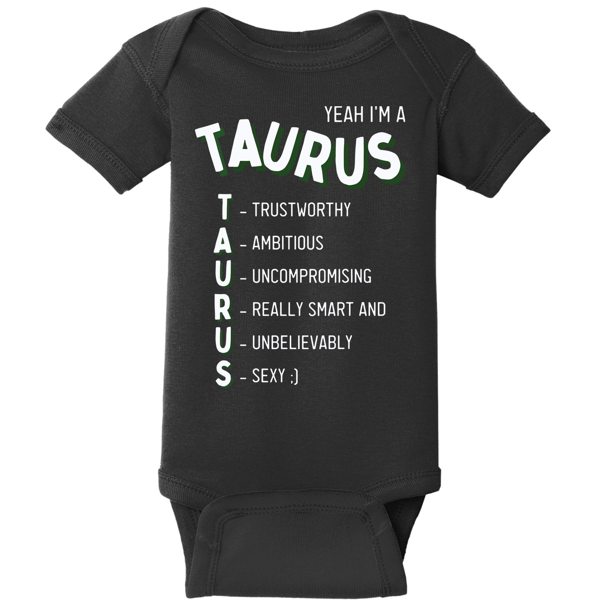 Yeah Im A Taurus Zodiac Baby Bodysuit