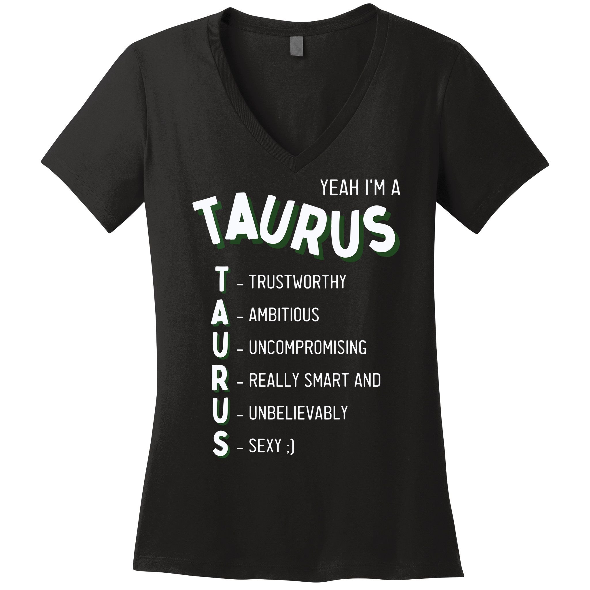 Yeah Im A Taurus Zodiac Women's V-Neck T-Shirt