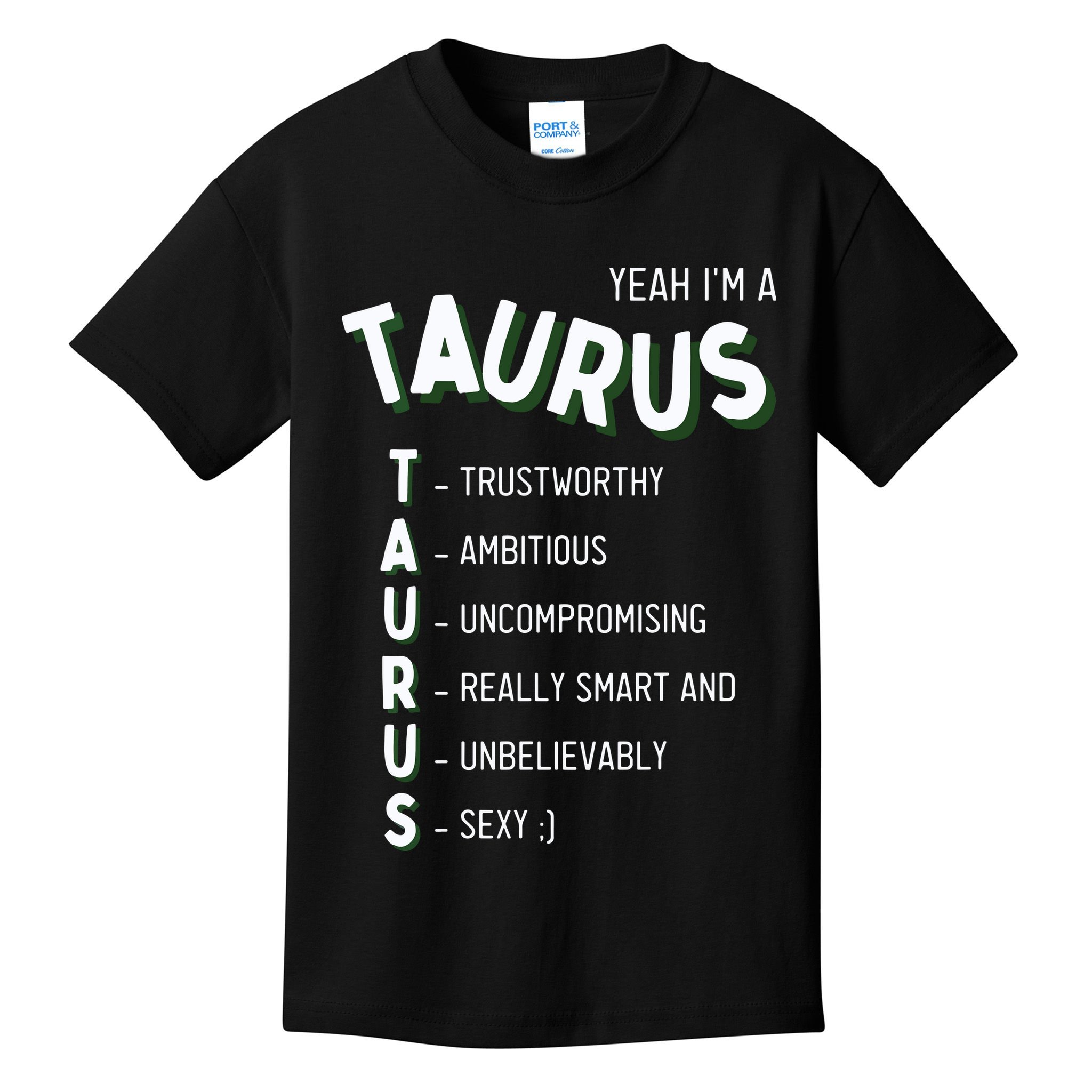 Yeah Im A Taurus Zodiac Kids T-Shirt
