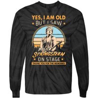 Yes I Am Old But I Saw Bruce Springs Teen On Stage Memories Vintage Tie-Dye Long Sleeve Shirt