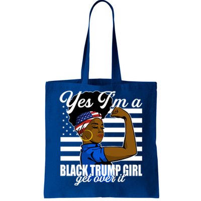 Yes Im A Black Trump Girl Girl Get Over It 2024 Supporter Tote Bag