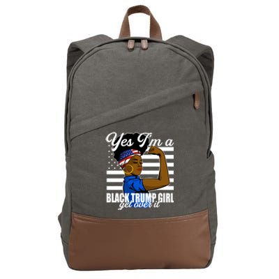 Yes Im A Black Trump Girl Girl Get Over It 2024 Supporter Cotton Canvas Backpack