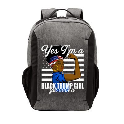 Yes Im A Black Trump Girl Girl Get Over It 2024 Supporter Vector Backpack