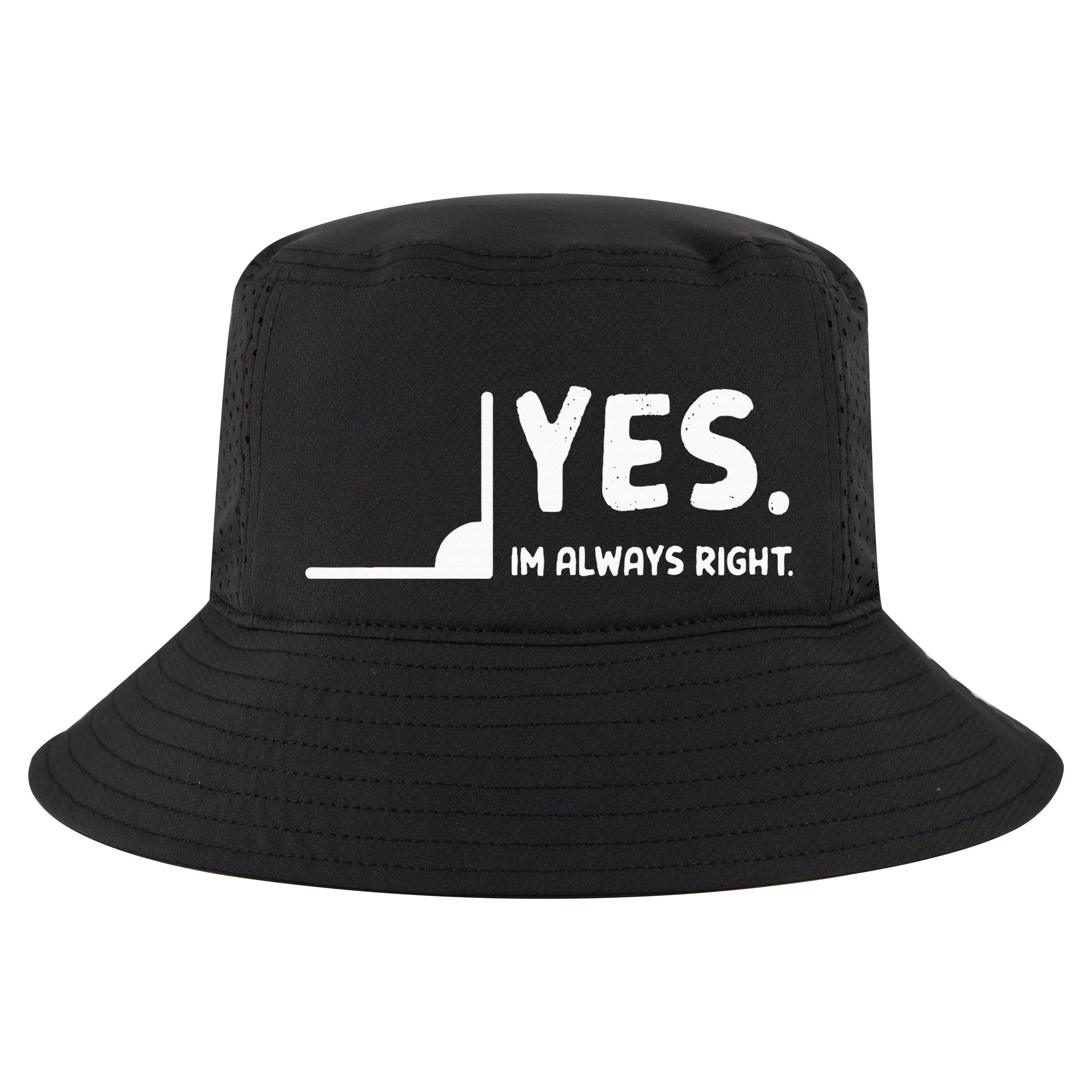 Yes Im Always Right Math Teacher Cool Comfort Performance Bucket Hat