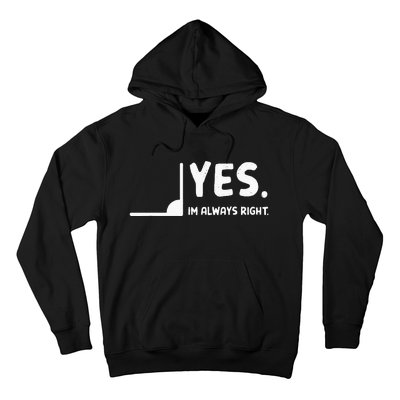 Yes Im Always Right Math Teacher Hoodie