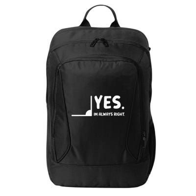 Yes Im Always Right Math Teacher City Backpack